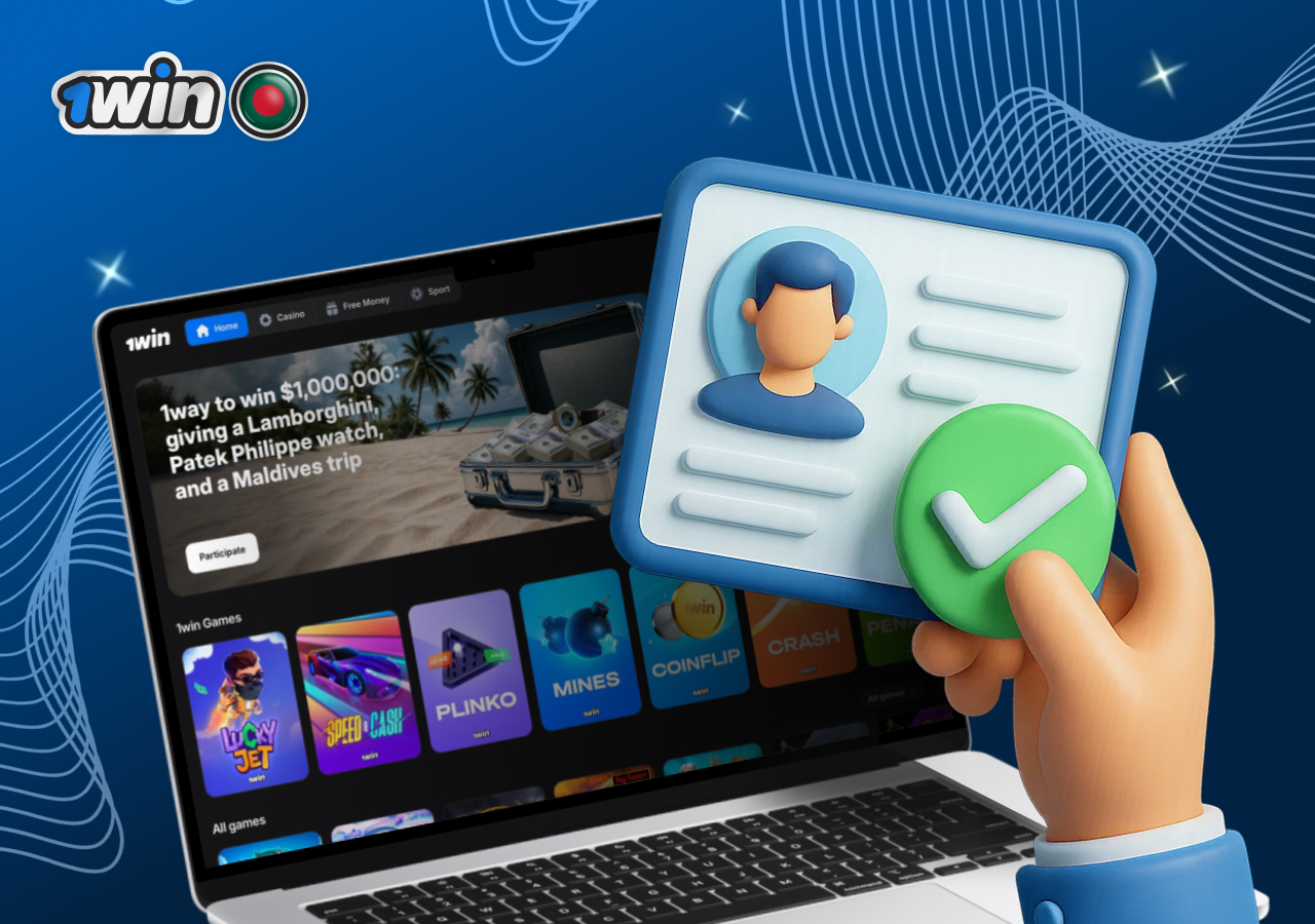 How to verify account on 1win in Bangladesh?